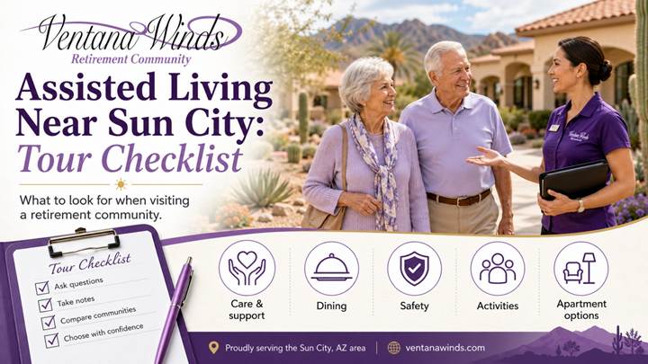 Assisted Living Near Sun City: Tour Checklist